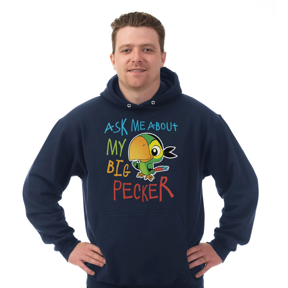Hoodie Ask Me About My Big Pecker