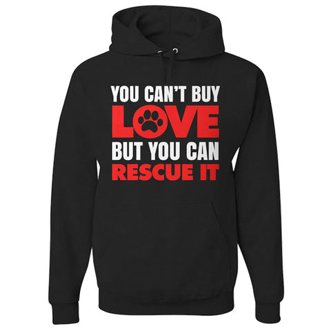 Image of Hoodie You Can't Buy Love But You Can Rescue It