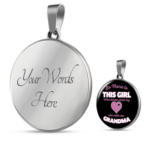 So There Is This Girl Who Stole My Heart Grandma Pendant Necklace