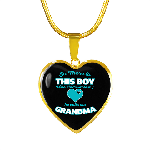 So There Is This Boy Who Stole My Heart Grandma Heart Necklace