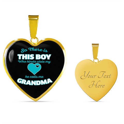 So There Is This Boy Who Stole My Heart Grandma Heart Necklace