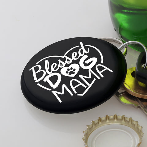 Image of Blessed Dog Mama Magnetic Bottle Opener Keychain