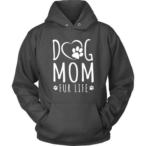Image of Dog Mom Fur Life Hoodie Sweatshirt