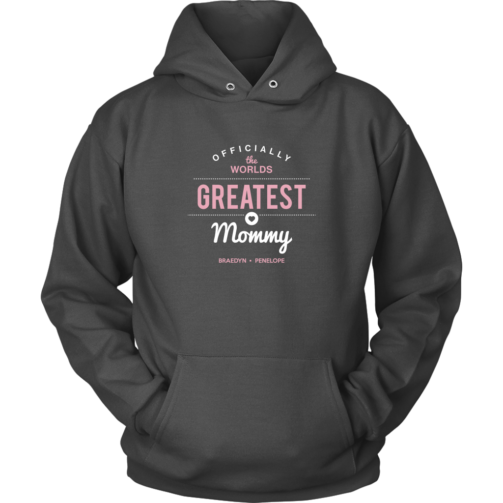 World's Greatest Mommy Hoodie Sweatshirt