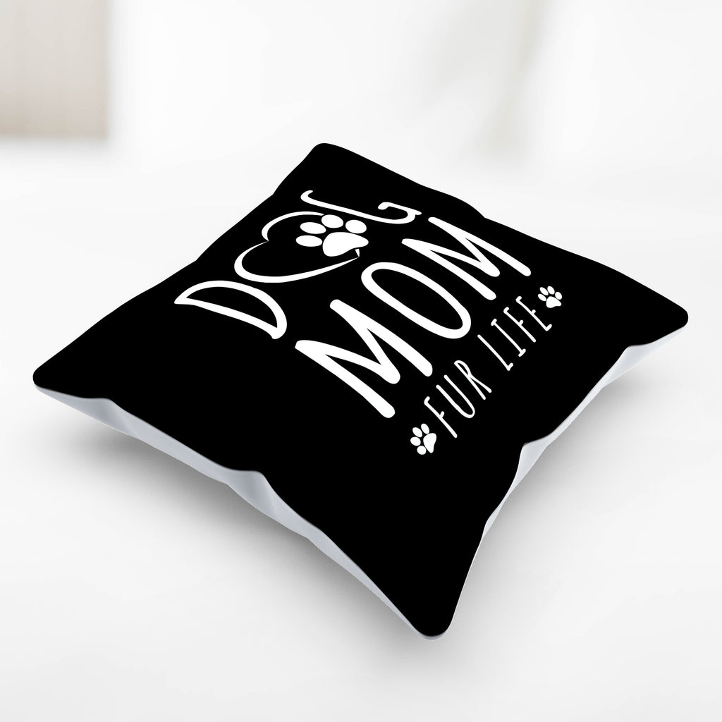 Dog Mom Fur Life Pillow Cover