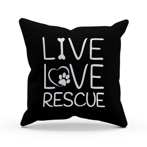 Live Love Rescue Pillow Cover