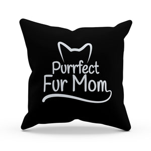 Purrfect Fur Mom Pillow Cover