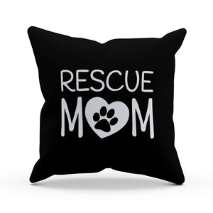 Rescue Mom Pillow Cover