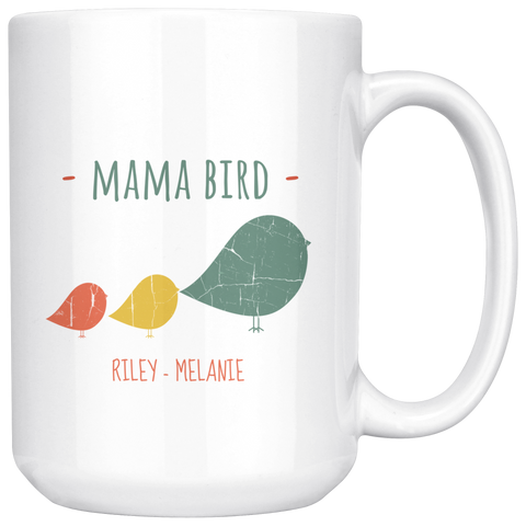 Mama Bird Riley Melanie 15oz Mug