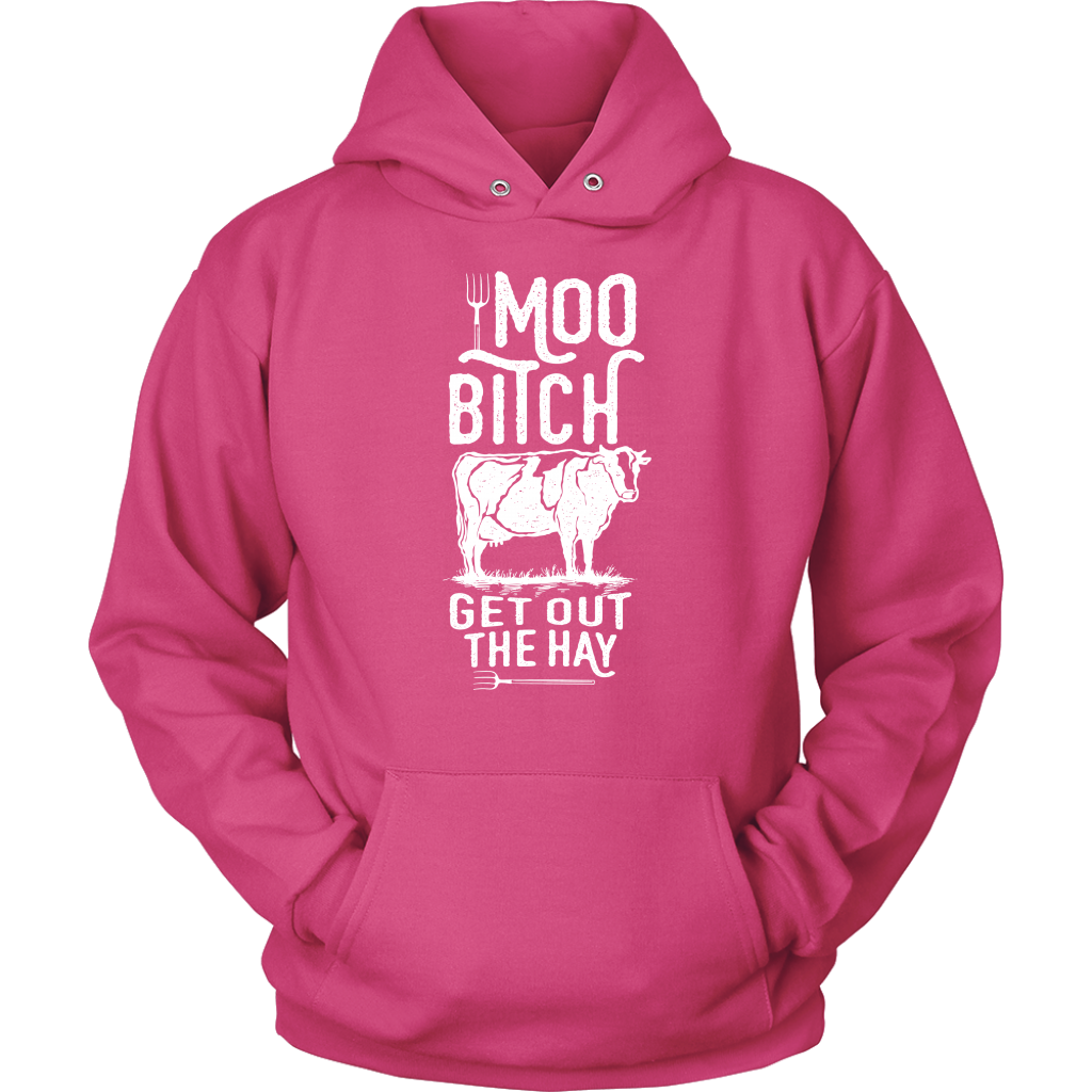 Moo Get Out The Hay Unisex Hoodie Sweatshirt