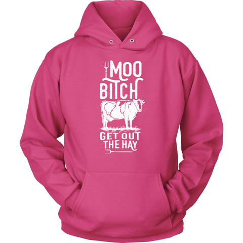 Image of Moo Get Out The Hay Unisex Hoodie Sweatshirt