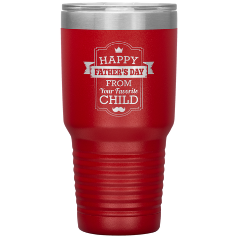 Image of Happy Fathers Day From Your Favorite Child Tumbler