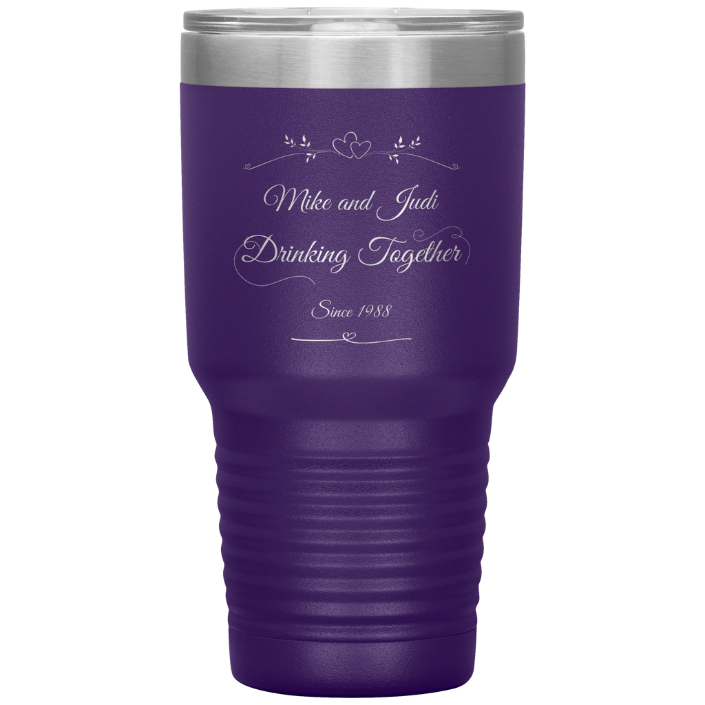 Drinking Together Since Personalized 30oz Tumbler